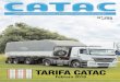 TARIFA CATAC · Mariano Mas S.A. REVISTA CATAC 06. CATAC acordó un aumento del 12% en la Tarifa de Referencia ... Avanzan las obras del Paseo del Bajo 32. ... • ASOCIACION TRANSPORTISTAS