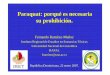 Paraquat: porqué es necesaria su prohibición. - CEDAFcedaf.org.do/eventos/seminario_agro_trans/22012007/Paraquat.pdf · El paraquat es absorbido por la piel, especialmente si está