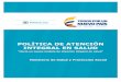 POLÍTICA DE ATENCIÓN INTEGRAL EN SALUDascofame.org.co/.../politica-atencion-integral-salud-colombia-2016.pdf · El país ha logrado avances importantes en el crecimiento de la expectativa