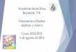 Academia Santa Rosa Bayamón, P.R. Orientación a Padres ... · Orientación a Padres del séptimo y octavo grado curso escolar 2014-2015 6 de agosto de 2014 Agenda •Bienvenida-Sra