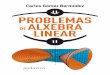 Problemas de `lxebra Linear - andavira.com · ˝ndice Xeral 1 Espazos vectoriais 1 1.1 Estructura de espazo . . . . . . . . . . . . . . . . 1 1.2 Dependencia linear . . . . . . 