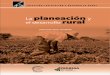 LA PLANEACIÓN Y EL DESARROLLO RURAL · Centro de Estudios para el Desarrollo Rural Sustentable y la Soberanía Alimentaria • Cámara de Diputados, ... productores y biotecnología,