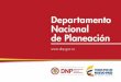 Presentación de PowerPoint - anif.coanif.co/sites/default/files/uploads/Luis Fernando Mejía - DNP_0.pdf · Seguridad y Justicia para la construcción de Paz Buen Gobierno Crecimiento