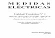 ELÉCTRICAScatedra.ing.unlp.edu.ar/electrotecnia/medidas/alumnos/tp/TP1_2018.pdf · MEDIDAS ELÉCTRICAS Unidad Temática N° 1 Métodos elementales de medida. Método de oposición