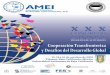 Programa de Actividades del XXX Congreso Anual de la AMEI · Ninguna institución funciona de modo satisfactorio: organizaciones internacionales, universales o regionales, partidos