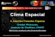 Unidad Michoacán, Instituto de Geofísica, UNAM · magnetosfera, ionosfera y termosfera que pueden afectar la operación y confiabilidad de sistemas ... agencias espaciales y las
