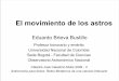 El movimiento de los astros - Facultad de Cienciasciencias.bogota.unal.edu.co/fileadmin/content/oan/documentos/event... · • Nicolas Copérnico (1473-1543) • De revolutionibus