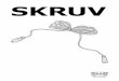 SKRUV - ikea.com · ESPAÑOL PARA INTERIOR Y EXTERIOR. ¡ATENCIÓN! No conectes la iluminación a la corriente eléctrica, mientras esté en el paquete. El cable de conexión no se