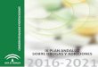 III PLAN ANDALUZ SOBRE DROGAS Y ADICCIONES 2016-2021turismocampodegibraltar.info/.../documentos/III-PASDA_2016_WEB.pdf · materia de drogas y adicciones en Andalucía el respeto hacia