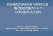 FANER“GAMAS MARINAS: BIOGEOGRAFA Y .FANER“GAMAS MARINAS Angiospermas (plantas con flores, frutos