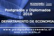 Postgrados y Diplomados 2018 - econ.uchile.cl 17_oct_2017_YBF... · anuales ($131.250 año 2017)* ... microeconomía, análisis empírico, economía política y ciencias políticas