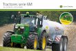 Tractores serie 6M · 2 | Tractores serie 6M – Introducción Gane más trabajo cada día En John Deere sabemos que la agricultura es un negocio que debe ser atendido y llevado con