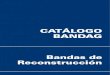 CATÁLOGO BANDAG - Grupo TESTA – Bridgestone ... · Mejor aprovechamiento de la carcasa. Desgaste uniforme de la banda. Excelente poder de frenado y adherencia en piso mojado. Mayor