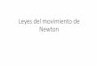 Leyes del movimiento de Newton - dcbs.fisica.uson.mxdcbs.fisica.uson.mx/archivos/fisgen/03a-leyes_newton.pdf · Tercera Ley de Newton Diagrama de cuerpo libre 1. Establecer la condición