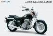 Una autentica custom - Suzuki Moto · SUZUKI MOTOR ESPAÑA se reserva el derecho de cambiar, sin previo aviso, el equipamiento, las ... 125 cc (125) 9,0:1(250) 9,2:1(125) 20,5 CV
