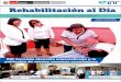 Rehabilitación al Día publicas/boletines... · de posición clara a favor de la cultura de la vida y un ... desarrollado en los distritos de Collique, Villa El Salvador, Ate Vitarte,
