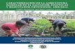 CARACTERIZACIÓN DE LA AGRICULTURA FAMILIAR EN EL …confras.com/documentos_b/Estudios/Libro de Agricultura Familiar... · Vías de Desarrollo”; fue realizada por Santiago Humberto