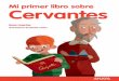 Mi primer libro sobre Cervantes (primeras páginas) · Un día, en clase, ve un retrato en el libro de Lengua de Miguel de Mi primer libro sobre Cervantes Cervantes, el escritor de
