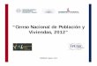 “Censo Nacional de Población y Viviendas, 2012”users.pop.umn.edu/~rmccaa/IPUMSI/taller_lima_2014/12-paraguay... · 2. Antecedentes de los censos en Paraguay 3. Características