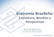 Economía Brasileña - espanha-brasil.org Banco do... · Diciembre /2013 Alerta . 2 . Esta publicación hace referencia al análisis y evaluaciones de profesionales del equipo de