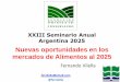 XXIII Seminario Anual Argentina 2025producirconservando.org.ar/intercambio/docs/FVilella19515.pdf · 1.000.000.000 2.000.000.000 ... Quesos Citricos aceites Piscicultura + Pesca 