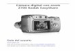Cámara digital con zoom Z700 Kodak EasyShare · Pulse el botón de encendido/apagado/estado de la pantalla LCD para ver los ... determinar qué es lo que se está enfocando. Para