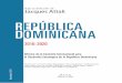 REpúblICa DomInICana - Respetable Logia Caballeros de la ... · Resumen Informe de la Comisión Internacional para el Desarrollo Estratégico de la República Dominicana 3 Resumen