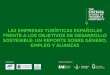LAS EMPRESAS TURÍSTICAS ESPAÑOLAS FRENTE A LOS OBJETIVOS … · Las empresas turísticas españolas frente a los objetivos de desarrollo sostenible : Un reporte sobre género, empleo