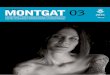 2015 - montgat.cat · Entrevista: Mercè Barta (Jove lluitadora de 80 anys) . 03. REVISTA munIcIpAl MonTgaT 2 Les guàrdies comencen a les 9 h del matí fins a les 9 h de la nit