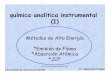 química analítica instrumental (I) - Alex Baezamicroelectrochemalexbaeza.com/wp-content/uploads/2015/04/Presentac... · química analítica instrumental (I) Métodos de Alta Energía
