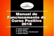 Manual de Funcionamento do Curso Positivo 2018cursopositivo.com.br/Central-do-Aluno/Revistas/MANUAL CURSO... · Aulas Discursivas / Aulas de Sociologia 9. CURSO PRÉ-VESTIBULAR ESPECÍFICO