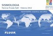 Patricio Pineda Nalli - Febrero 2012 (2012 - Fluor... · 1 DEFINICIONES ♦Sismología: Rama de la geología que estudia los terremotos. Principales objetivos: •Estudio de la propagación