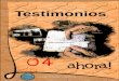 TESTIMONIOStestimonios.historiaoralargentina.org/download/n4/... · 2015-05-04 · ARCANA IMPERII E O DESVENDAR DO OCULTO: O ... GUÍA DE ESTILO ... proyectos que se autosustentan,