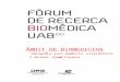 AMBIT DE BIOMEDICINA - postgrau.uab.catpostgrau.uab.cat/forum-recerca-biomedica/presentacions/FRB-UAB-2.pdf · Estudis de correlacions anatomo-clíniques de l’aparell respiratori