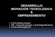 Prof Dr Galdino Andrade UEL Depto Microbiologia - Lab ... · punto mas importante da inovação. ... Mudar o mundo dá muito trabalho, se você não está ... “Pegue a sua ideia,