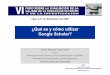 ¿Qué es y cómo utilizar Google Scholar?ec3.ugr.es/...Cozar,_Emilio-Que_es_y_como_usar_Google_Scholar.pdf · E. Google Scholar como herramienta para la evaluación científica