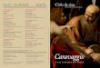 Caravaggio - ambmadrid.esteri.itambmadrid.esteri.it/ambasciata_madrid/resource/doc/2016/07/... · Caravaggio y el cine José Enrique Monterde caimán cuadernos de cine ¿Qué puede