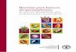 Normas para bancos de germoplasma - Home | Food and ... · Normas para bancos de germoplasma de recursos fitogenéticos para la alimentación y la agricultura La buena gestión de