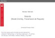 Retards (Model d'enllaç, Transmissió de Paquets)bbellalt/XS-Tema2-Retards.pdf · Jim Kurose, Keith Ross. ... • 2. Temps d'espera en cua (queueing) • Temps esperant en un buffer