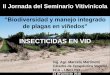 INSECTICIDAS EN VID - inv.gov.ar .INSECTICIDAS EN VID Ing. Agr. Marcelo Martinotti Ctedra de Terap©utica