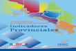 X Censo Nacional de Población y VI de Vivienda Indicadores ... Provinciales... · Presentación..... 3 Costa Rica: Principales indicadores del país ..... 6 Indicadores de la provincia
