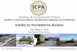 DISEÑO DE PAVIMENTOS RÍGIDOSpavimentosurbanos.icpa.org.ar/publico/Jornada-ICPA/03 - Diseño... · de carga, espesores de calzada y base. ... “Simplificado” el cuál incorpora