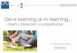 Del e-learning al m-learning · “Formação docente para o ensino superior mediado por tecnologias de informação e comunicação: articulando conhecimentos e práticas 
