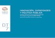 INNOVACIÓN - ciecti.org.ar · e monitoramento das políticas públicas. This paper analyzes the relationship between pu- ... suficientemente extensos como para capturar curvas de