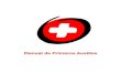 MANUAL PRIMEROS AUXILIOS - sanakit.com · Manual de Primeros Auxilios. Capitulo 1 Principios Generales Definición Síntomas Tratamiento Prevención Definición de los Primeros Auxilios
