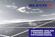 ENERGÍA SOLAR / TECNOLOGÍA FOTOVOLTAICA · Energía solar / Tecnología fotovoltaica EN AW-6060 T66 (AlMgSi) DISPONIBLE EN 6,5 M DE LONGITUD Y TAMBIÉN CORTES A MEDIDA MUCHAS POSIBILIDADES