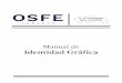 Manual de Identidad Gráfica - osfetabasco.gob.mxosfetabasco.gob.mx/Objetos/Documentos/manualIdentidadOSFE_2018.pdf · cuadros y con base en la unidad “X“, que es equivalente