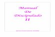 Manual De Discipulado - mcta.com.ar · 2 Evaluación MANUAL DE DISCIPULADO II Lección 1 SOPORTANDO LAS 