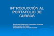 PORTAFOLIO DE CURSOS - diplomadomodulo4 | Un sitio ... · ¾Un portafolio de curso es un documento ... revisión curricular, estílos de 