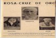 ROSA-CRUZ DE ORO - iapsop.com · maravillosos instrumentos que da el conocimiento, elevar su vi ... da, de lo humano a lo divino. Fueron H.P. BLAVATSKY, C. W. LEADBEATER y ANNIE BESANT